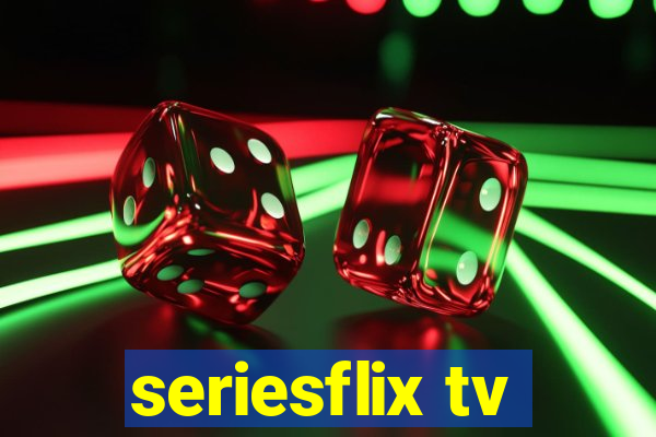 seriesflix tv